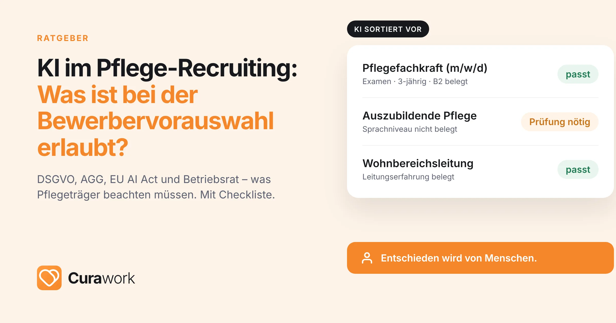 KI im Pflege-Recruiting: Die KI sortiert Bewerbungen vor (passt / Prüfung nötig), entschieden wird von Menschen – Curawork BMS